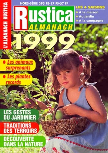 L'Almanach Rustica 2000 : 366 jours de lecture et de découverte