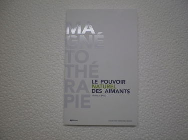 Le pouvoir naturel des aimants