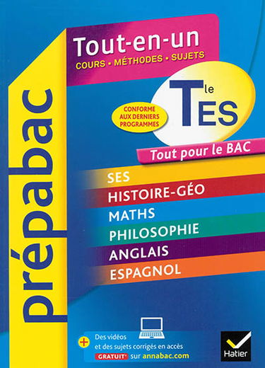 Tout-en-un terminale ES : cours, méthodes, sujets : tout pour le bac, conforme aux derniers programmes