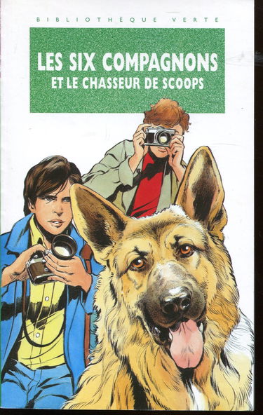 Les six compagnons et le chasseur de scoops: Une nouvelle aventure des personnages créés par Jacques Bonzon