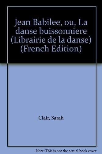 Jean Babilée ou La danse buissonnière