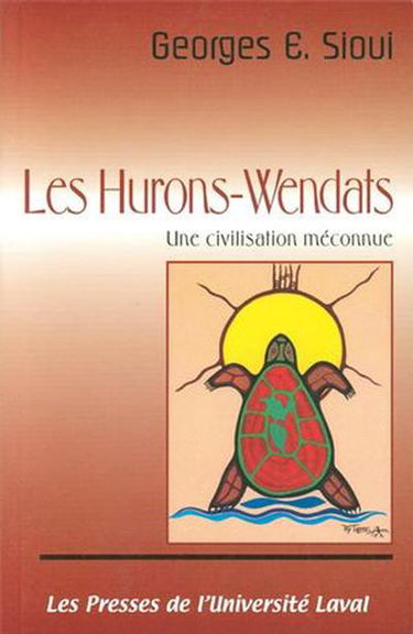 Les Hurons-Wendats : Une civilisation méconnue