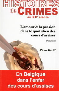 Histoires de crimes au XXe siècle