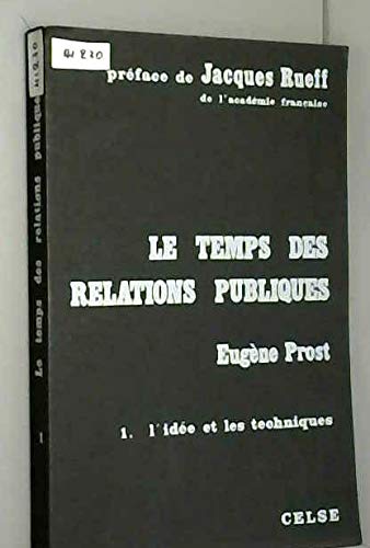 Eugène Prost,... Le Temps des relations publiques