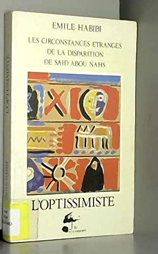 Couverture de L'Optissimiste : Les Circonstances étranges de la disparition de Saîd Abou Nahs