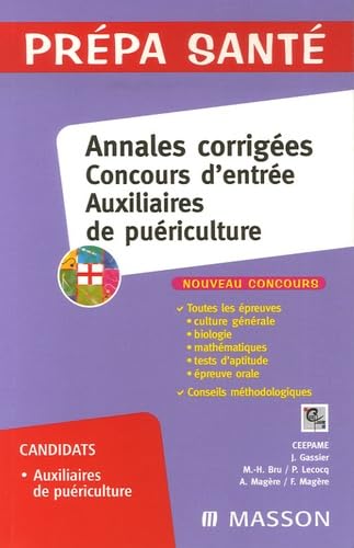 Annales corrigées, concours d'entrée auxiliaires de puériculture