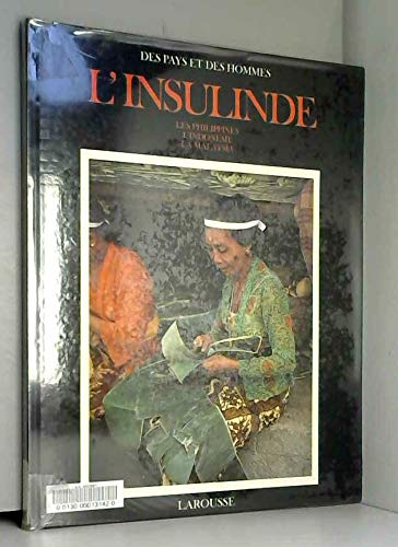 L'Insulinde, Philippines, Indonésie, Malaysia