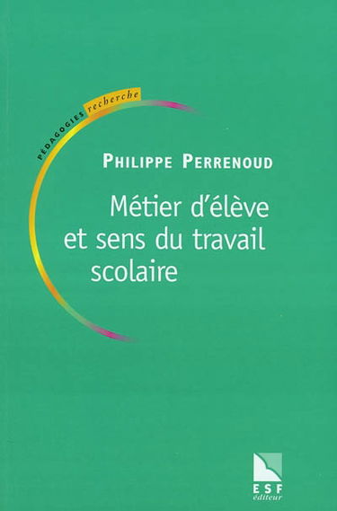 Métier d'élève et sens du travail scolaire