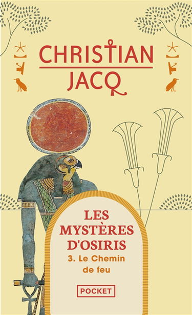 Les mystères d'Osiris. Vol. 3. Le chemin de feu