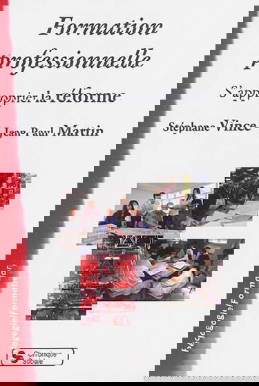 Formation professionnelle : s'approprier la réforme