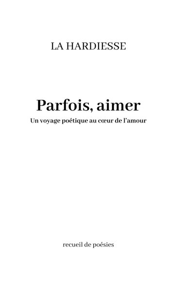 Couverture de Parfois, aimer: Un voyage poétique au cœur de l’amour