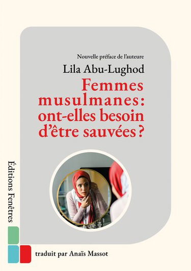 Couverture de Femmes musulmanes : ont-elles besoin d'être sauvées ?