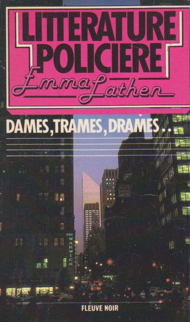 Dames, trames, drames