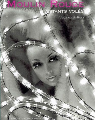 Moulin Rouge : instants volés