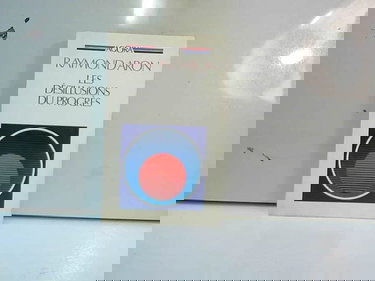 Les Désillusions du progrès : essai sur la dialectique de la modernité