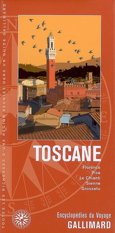 Toscane : Florence, Pise, le Chianti, Sienne, Grosseto