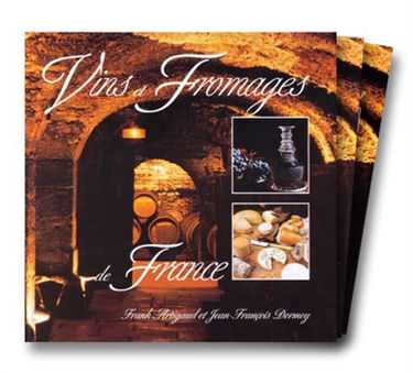 Vins et fromages de France