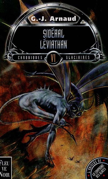 Chroniques glaciaires. Vol. 6. Sidéral-Léviathan