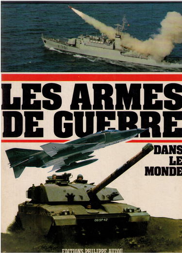 Les Armes de guerre dans le monde