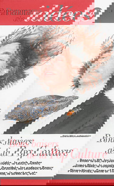 Panorama des idées, n° 4. Bons baisers de la pop culture