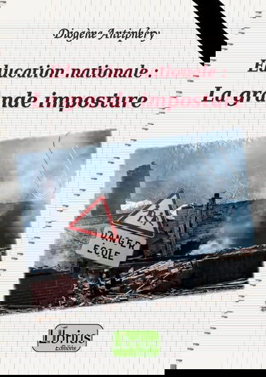 Education nationale : la grande imposture