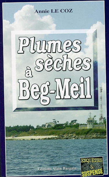 Plumes sèches à Beg-Meil