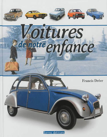 Voitures de notre enfance : 1945-1975