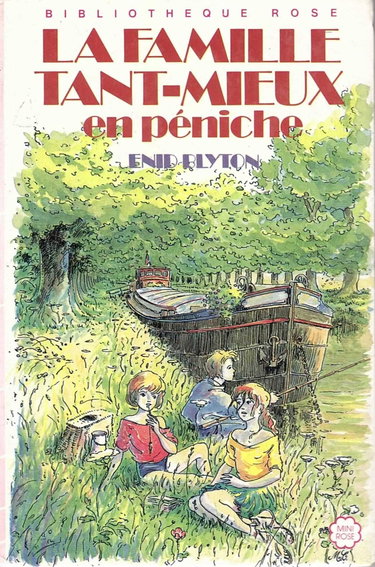Couverture de La Famille Tant-Mieux en péniche (Bibliothèque rose) par Enid Blyton