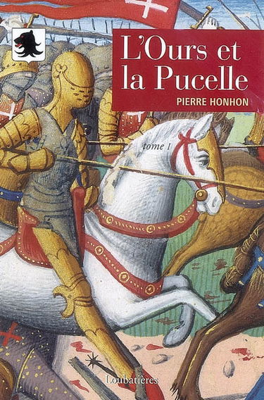 L'Ours et la Pucelle. Vol. 1