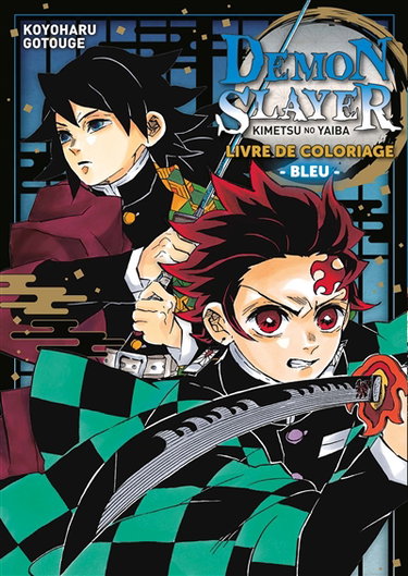 Couverture de Demon slayer : Kimetsu no yaiba : livre de coloriage bleu par Koyoharu Gotouge