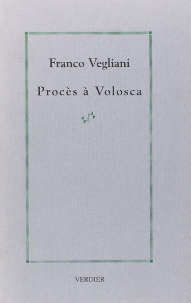 Procès à Volosca