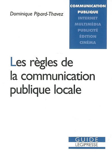 Les règles de la communication publique locale