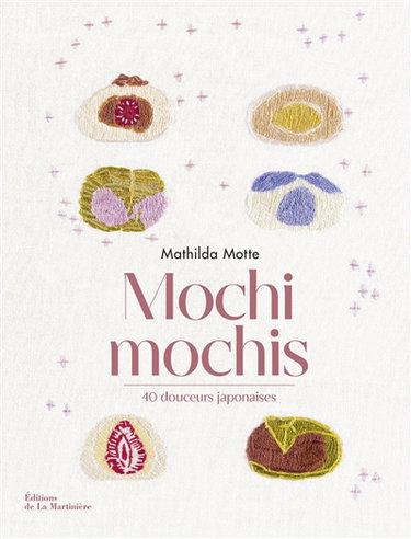 Couverture de Mochi mochis : 40 douceurs japonaises