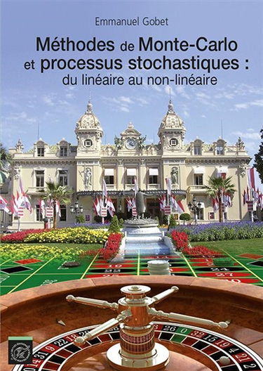 Méthodes de Monte-Carlo et processus stochastiques : du linéaire au non-linéaire