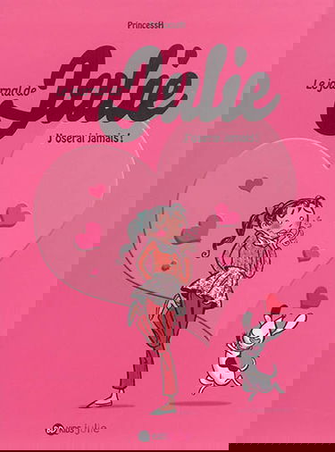 Le journal de Julie. Vol. 3. J'oserai jamais !