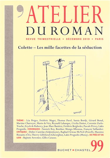 Atelier du roman (L'), n° 99. Colette : les mille facettes de la séduction