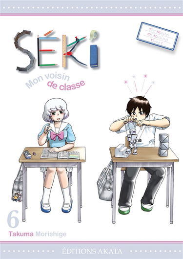 Séki, mon voisin de classe. Vol. 6
