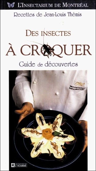 Des insectes à croquer : guide de découvertes