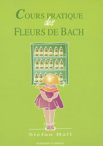 Cours pratique des fleurs de Bach