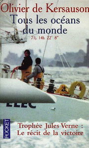 Tous les océans du monde : 71 j., 14 h, 22', 8"