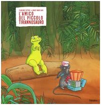 Couverture de l'amico del piccolo tirannosauro par Anaïs Vaugelade