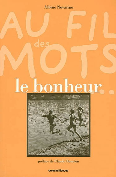 Au fil des mots, le bonheur