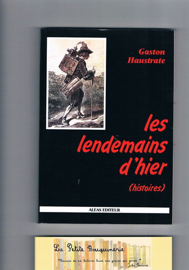Les Lendemains d'hier : histoires