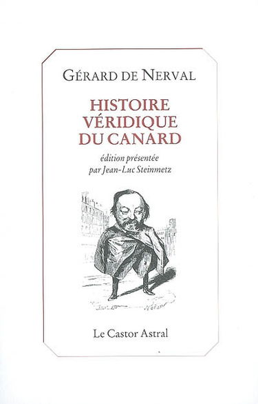 Histoire véridique du canard : et autres textes