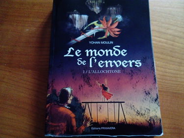 Le monde de l'envers - 1/ L'allochtone