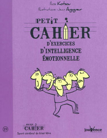 Petit cahier d'exercices d'intelligence émotionnelle