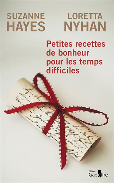 Petites recettes de bonheur pour les temps difficiles