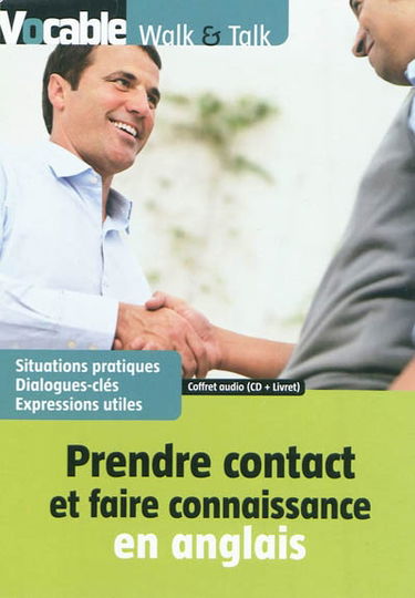Prendre contact et faire connaissance en anglais