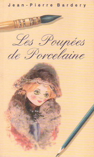 Les poupées de porcelaine