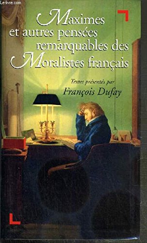 Couverture de Maximes et autres pensées remarquables des moralistes français